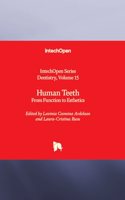 Human Teeth: From Function to Esthetics(15 Dentistry)