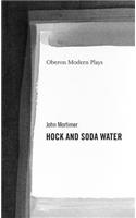 Hock and Soda Water
