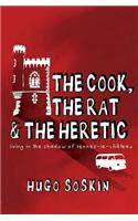 The Cook, the Rat and the Heretic
