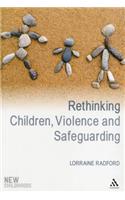 Rethinking Children, Violence and Safeguarding