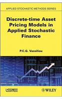 Discrete-time Asset Pricing Models in Applied Stochastic Finance