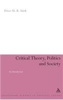 Critical Theory, Politics and Society