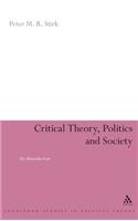 Critical Theory, Politics and Society