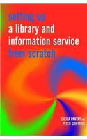 Setting Up a Library and Information Service from Scratch