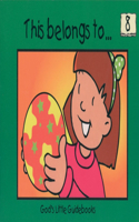 This Belongs to ... (Gods Little Guidebooks)