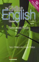 The Skills in English Course - Level 2 Part A Combined Course Book + Resource Book