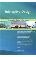 Interactive Design A Complete Guide - 2020 Edition