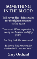 Something in the Blood