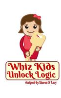 Whiz Kids Unlock Logic