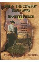 When the Cowboy Rides Away Study Guide For Teachers