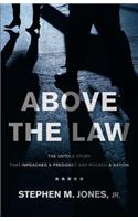 Above The Law
