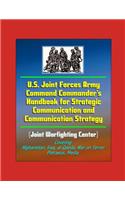 U.S. Joint Forces Army Command Commander's Handbook for Strategic Communication and Communication Strategy (Joint Warfighting Center), Covering Afghanistan, Iraq, al-Qaeda, War on Terror, Petraeus