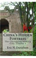 China's Hidden Fortress