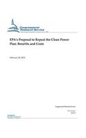 EPA's Proposal to Repeal the Clean Power Plan: Benefits and Costs