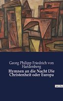 Hymnen an die Nacht Die Christenheit oder Europa
