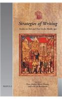 Strategies of Writing: Studies on Text and Trust in the Middle Ages: Papers from Trust in Writing in the Middle Ages (Utrecht, 28-29 November 2002)