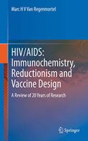 Hiv/Aids: Immunochemistry, Reductionism and Vaccine Design