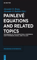 Painlevé Equations and Related Topics