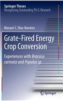 Grate-Fired Energy Crop Conversion