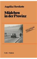 Mädchen in der Provinz: (11 Alltag und Biografie)