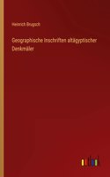 Geographische Inschriften altägyptischer Denkmäler