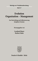 Evolution - Organisation - Management