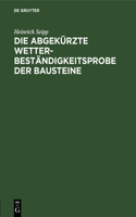 Die Abgekürzte Wetterbeständigkeitsprobe Der Bausteine