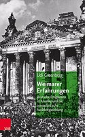 Weimarer Erfahrungen: Deutsche Emigranten in Amerika Und Die Transatlantische Nachkriegsordnung