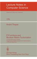 P-Functions and Boolean Matrix Factorization: A Unified Approach for Wired, Programmed and Microprogrammed Implementations of Discrete Algorithms
