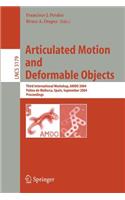 Articulated Motion and Deformable Objects: Third International Workshop, Amdo 2004, Palma de Mallorca, Spain, September 22-24, 2004, Proceedings
