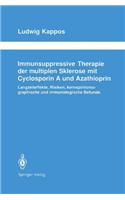 Immunsuppressive Therapie der multiplen Sklerose mit Cyclosporin A und Azathioprin