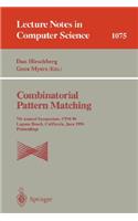 Combinatorial Pattern Matching: 7th Annual Symposium, CPM '96, Laguna Beach, California, June 10-12, 1996. Proceedings