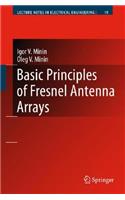 Basic Principles of Fresnel Antenna Arrays