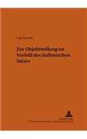 Zur Objektstellung im Vorfeld des italienischen Satzes