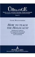 How to teach the Holocaust