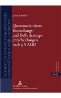 Quotenorientierte Einstellungs- Und Befoerderungsentscheidungen Nach § 5 Agg