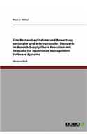 Supply Chain Execution. Nationale und internationale Standards mit Relevanz für Warehouse Management Software Systeme.