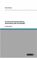 Pro-forma Berichterstattung - Information oder Täuschung?