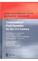 Computational Fluid Dynamics for the 21st Century