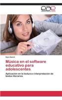 Música en el software educativo para adolescentes