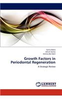 Growth Factors in Periodontal Regeneration