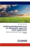 Isoflavonoid-Biochanin a as an Allelopathic Agent for Weed Suppression