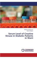 Serum Level of Creatine Kinase in Diabetic Patients in Warri