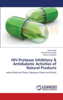 HIV-Protease Inhibitory & Antidiabetic Activities of Natural Products