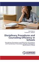 Disciplinary Procedures and Counseling Efficiency in Schools