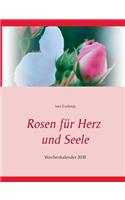 Rosen für Herz und Seele