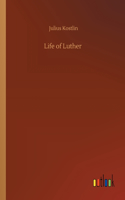Life of Luther