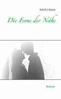 Ferne der Nähe