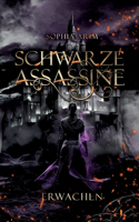 Schwarze Assassine: Erwachen