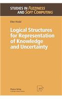 Logical Structures for Representation of Knowledge and Uncertainty